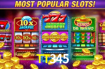 TT345 Slots